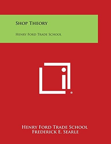 Shop Theory Henry Ford Trade School
