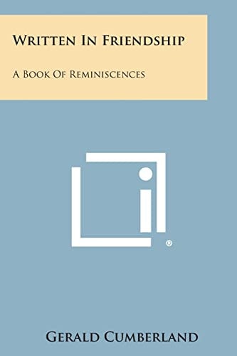 Written in Friendship A Book of Reminiscences