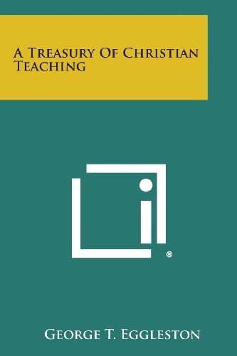 A Treasury of Christian Teaching