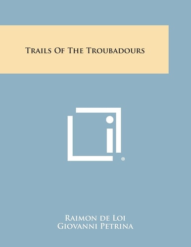 Trails of the Troubadours