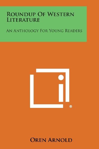Roundup of Western Literature An Anthology for Young Readers