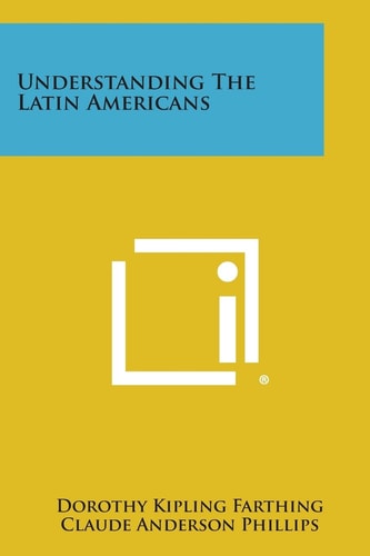 Understanding the Latin Americans