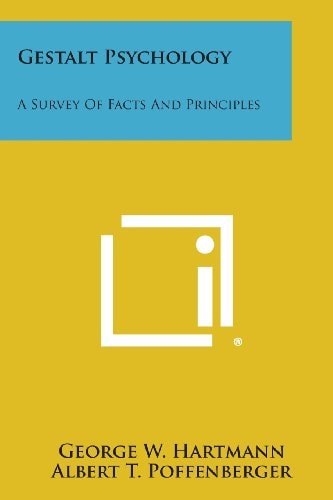 Gestalt Psychology A Survey of Facts and Principles