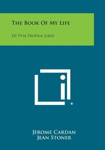 The Book of My Life De Vita Propria Liber