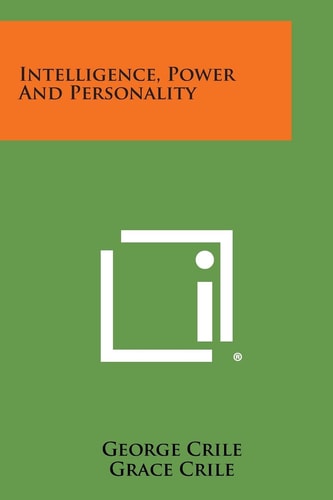 Intelligence, Power and Personality
