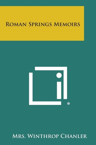 Roman Springs Memoirs