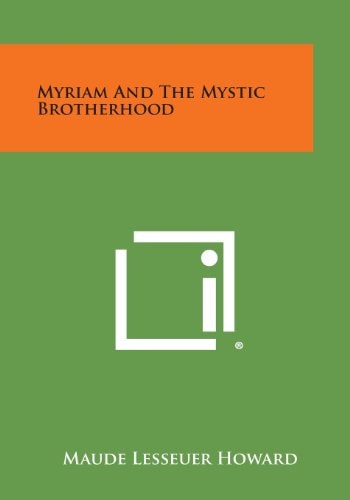 Myriam and the Mystic Brotherhood