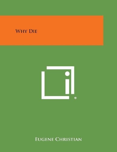 Why Die