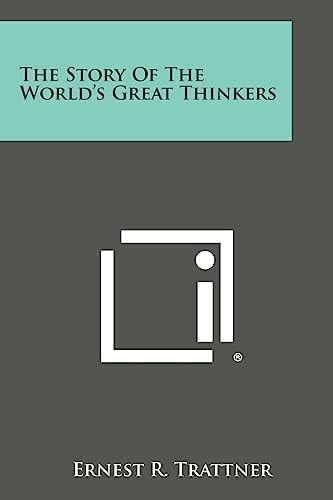 The Story of the World's Great Thinkers