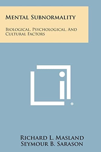 Mental Subnormality Biological, Psychological, and Cultural Factors