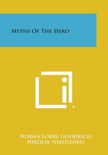 Myths of the Hero