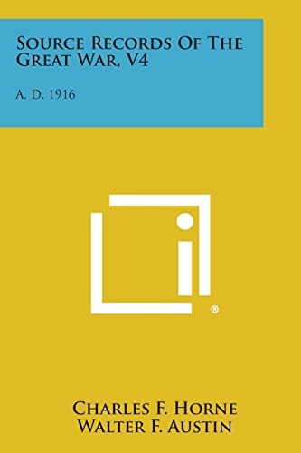 Source Records of the Great War, V4 A. D. 1916