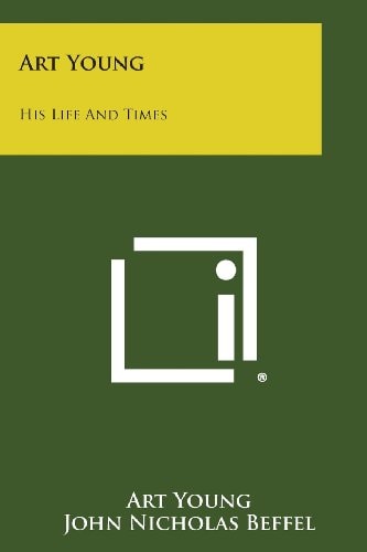 Art Young His Life and Times
