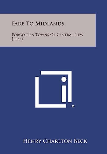 Fare to Midlands Forgotten Towns of Central New Jersey
