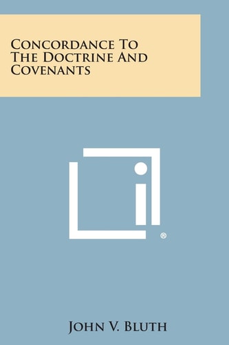 Concordance to the Doctrine and Covenants