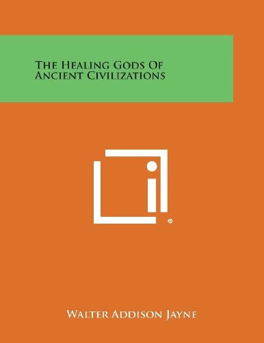 The Healing Gods of Ancient Civilizations