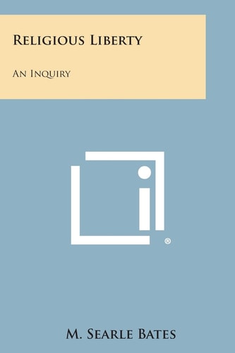 Religious Liberty An Inquiry