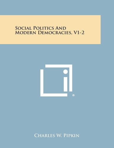 Social Politics and Modern Democracies, V1-2