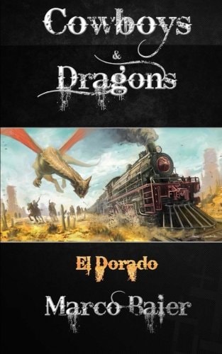 El Dorado (Cowboys & Dragons)