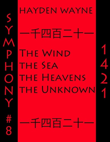 Symphony #8-1421 The Wind, the Sea, the Heavens, the Unknown