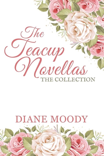The Teacups Novellas The Collection