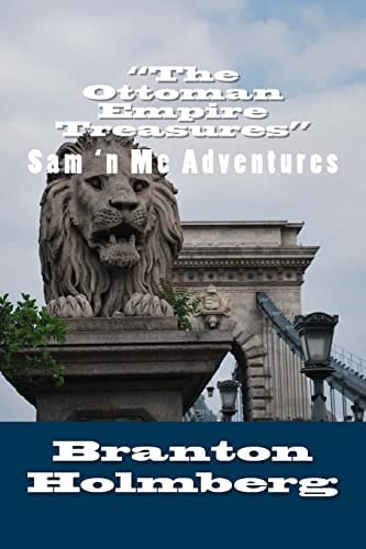 #14 "The Ottoman Empire Treasures" Sam 'n Me (TM) Adventure Books
