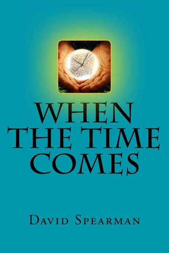 When the Time Comes