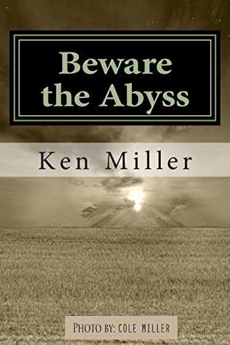 Beware the Abyss