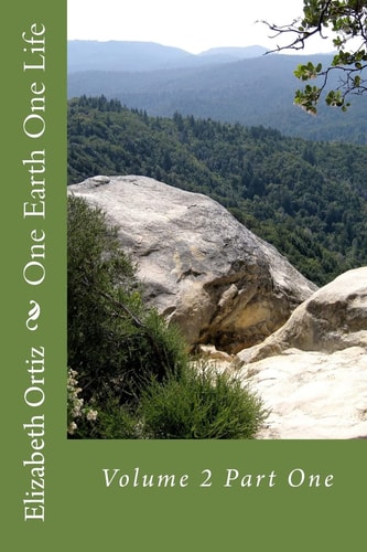 One Earth One Life Volume 2 Part One