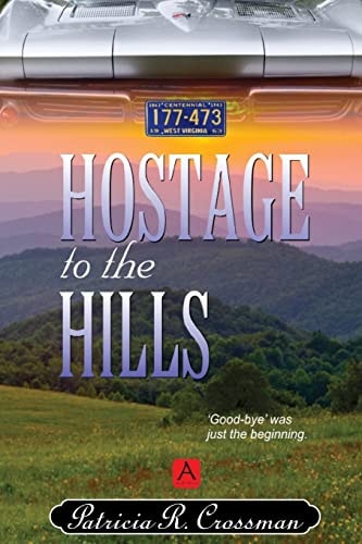 Hostage to the Hills