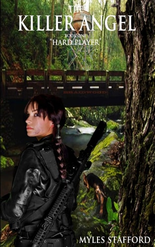 The Killer Angel Book One "Hard Player"
