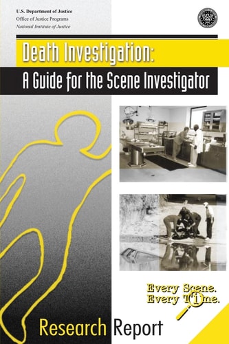 Death Investigation A Guide for the Scene Investigator