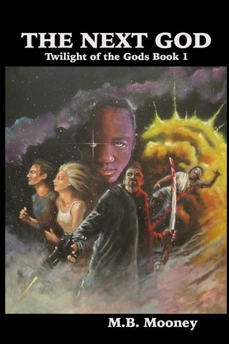 The Next God The Twilight of the Gods Volume 1