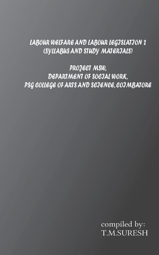 Labour Welfare and Labour Legislation 2