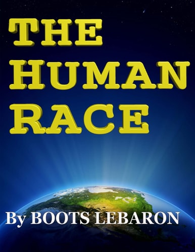 The Human Race by Boots LeBaron