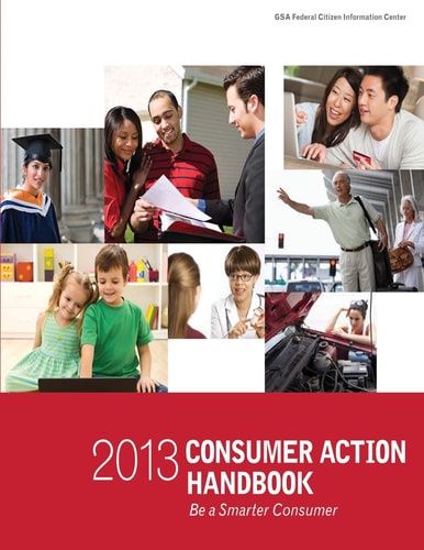 2013 Consumer Action Handbook Be a Smarter Consumer