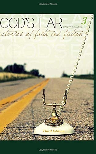 God's Ear Stories of Faith and Fiction
