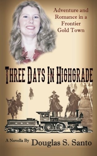 Three Days in Highgrade