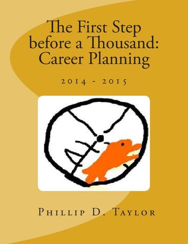 The First Step Before a Thousand Career Planning 2014-1015