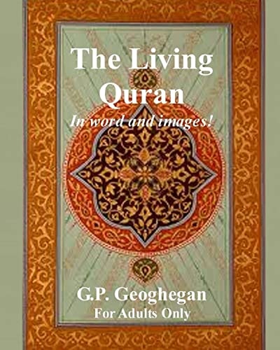 The Living Quran In Word and Images!