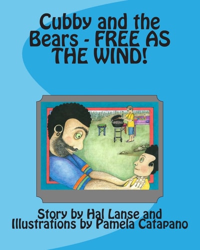 Cubby and the Bears - Free As the Wind!