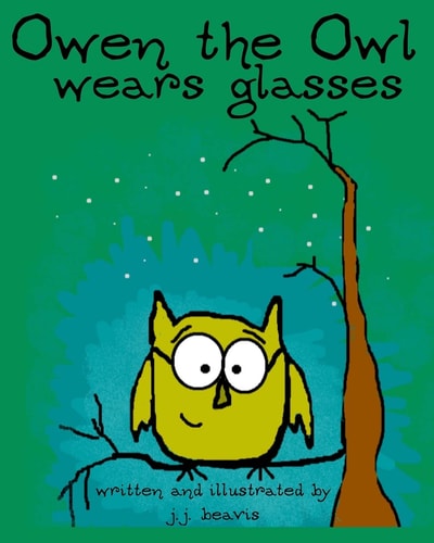 Owen the Owl Wears Glasses