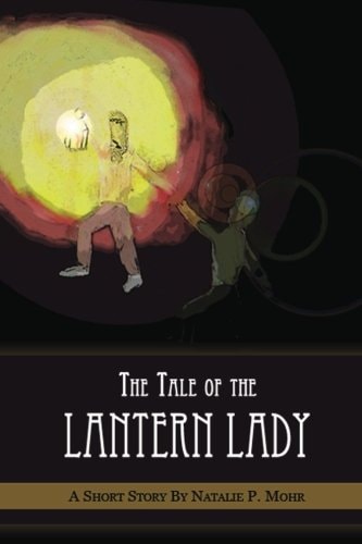 The Tale of the Lantern Lady