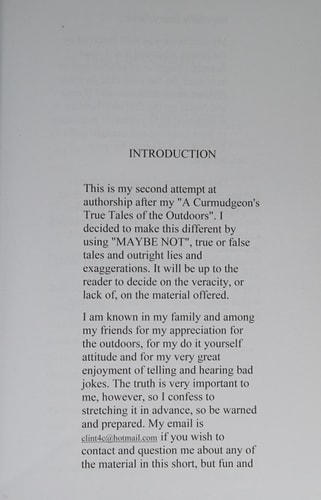 A Curmudgeon's True Tales of the Outdoors Or Maybe Not If You Can Believe It