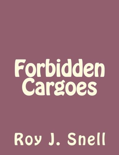 Forbidden Cargoes