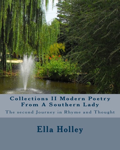 Collections II Modern Poetry From A Southern Lady The Second Journey in Rhyme and Thought