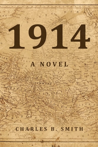 1914 A Novel