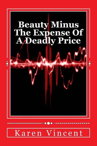 Beauty Minus The Expense Of A Deadly Price A Beauty Revolution