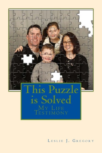 This Puzzle is Solved My Life Testimony