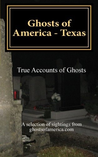 Ghosts of America - Texas